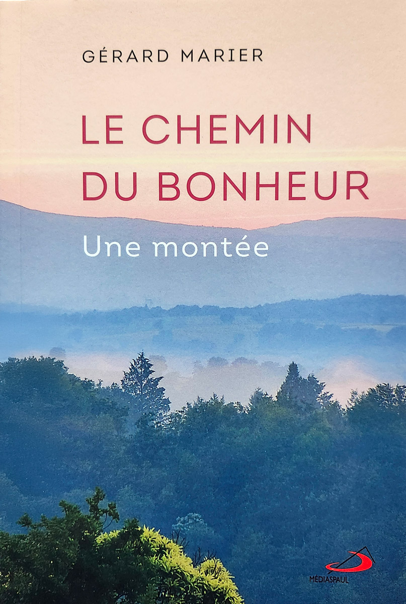 Couverture de « Le chemin du bonheur »