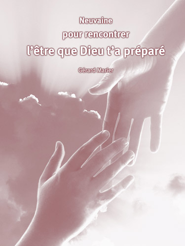 Couverture de la neuvaine « Pour trouver l'être que Dieu t'a préparé »